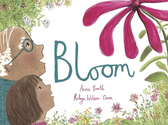 Bloom by Booth, Anne