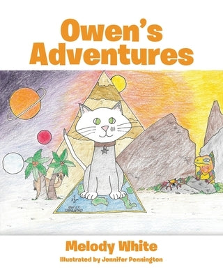 Owen's Adventures by White, Melody