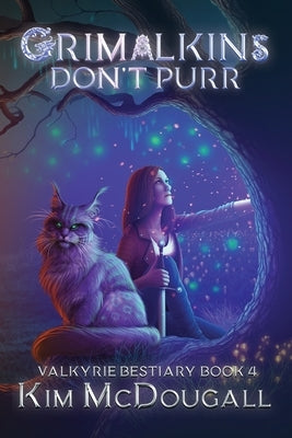 Grimalkins Don't Purr by McDougall, Kim