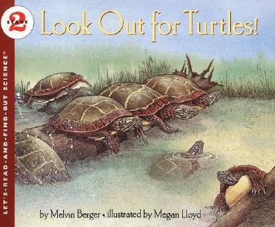 Look Out for Turtles! by Berger, Melvin