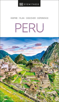 Peru by Dk Eyewitness