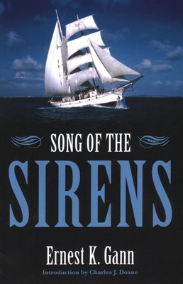 Song of the Sirens by Gann, Ernest K.