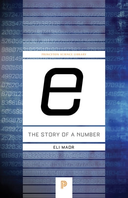 E: The Story of a Number by Maor, Eli