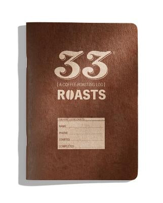 33 Roasts by 33 Books Co