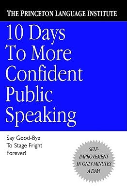 10 Days to More Confident Public Speaking by Princeton Language Institute