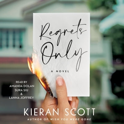 Regrets Only by Scott, Kieran