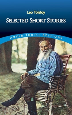 Selected Short Stories by Tolstoy, Leo