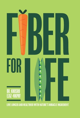 Fiber for Life by Ezaz-Nikpay, Khosro