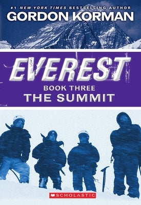 The Summit (Everest #3) by Korman, Gordon