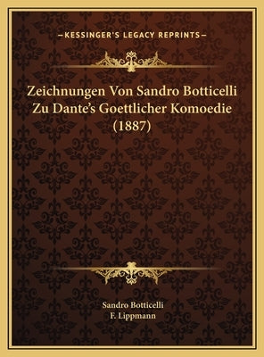 Zeichnungen Von Sandro Botticelli Zu Dante's Goettlicher Komoedie (1887) by Botticelli, Sandro