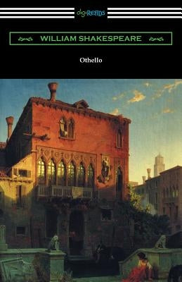 Othello (Annotated by Henry N. Hudson with an Introduction by Charles Harold Herford) by Shakespeare, William