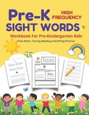 Pre-K Sight Words: A Pre-K Workbook For Kids Age 3-5 by Press, Sweet Paper