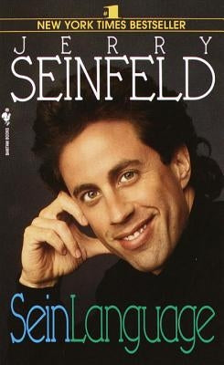 Seinlanguage by Seinfeld, Jerry