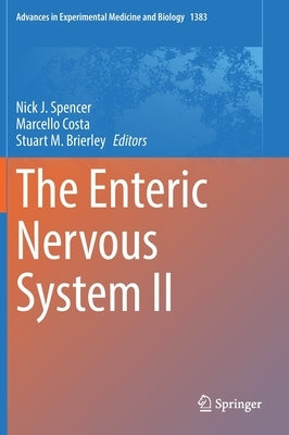 The Enteric Nervous System II by Spencer, Nick J.