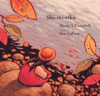 Shi-Shi-Etko by Campbell, Nicola