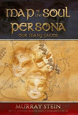 Map of the Soul - Persona: Our Many Faces by Stein, Murray