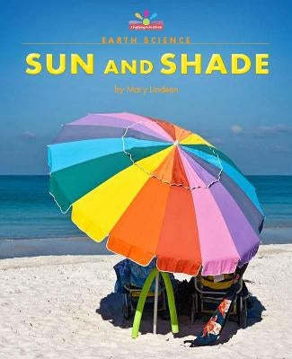 Sun and Shade by Lindeen, Mary