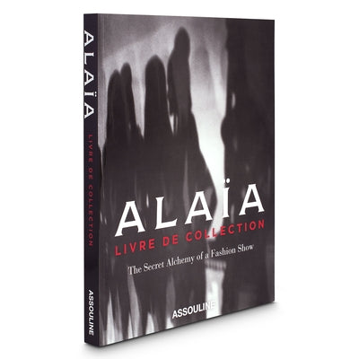 Alaia: Livre de Collection by Assouline, Prosper