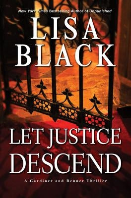 Let Justice Descend by Black, Lisa