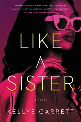 Like a Sister by Garrett, Kellye