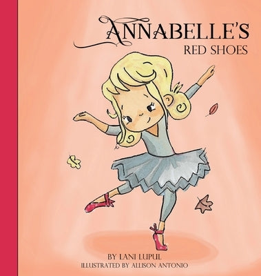Annabelle's Red Shoes by Antonio, Allison