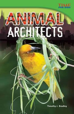 Animal Architects by Bradley, Timothy J.