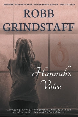 Hannah's Voice by Grindstaff, Robb