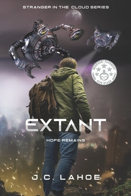 Extant: Hope Remainsvolume 2 by Lahoe, J. C.