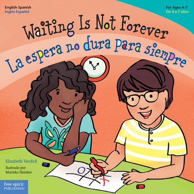 Waiting Is Not Forever/La Espera No Dura Para Siempre by Verdick, Elizabeth