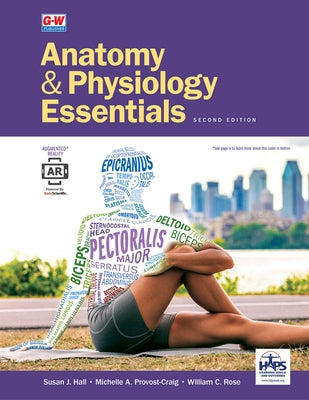 Anatomy & Physiology Essentials by Hall, Susan J.