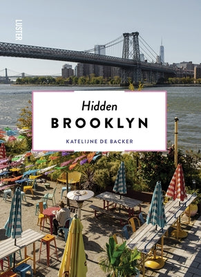 Hidden Brooklyn by de Backer, Katelijne