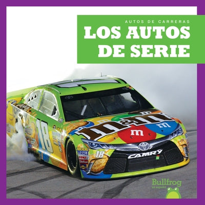 Los Autos de Serie (Stock Cars) by Harris, Bizzy