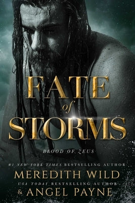 Fate of Storms: Blood of Zeus: Book Three by Wild, Meredith