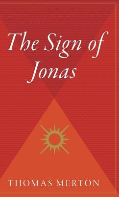 The Sign of Jonas by Merton, Thomas