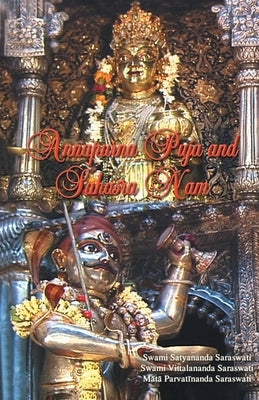 Annapurna Puja and Sahasranam by Saraswati, Swami Satyananda
