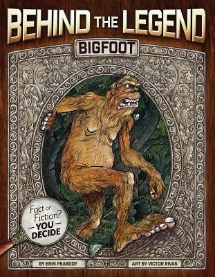 Bigfoot by Peabody, Erin
