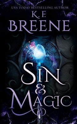 Sin & Magic by Breene, K. F.