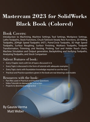 Mastercam 2023 for SolidWorks Black Book (Colored) by Verma, Gaurav