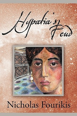 Hypatia's Feud by Fourikis, Nicholas