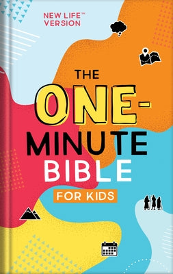 The One-Minute Bible for Kids: New Life Version by Compiled by Barbour Staff