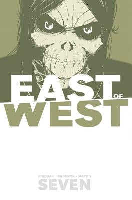 East of West, Volume 7 by Hickman, Jonathan