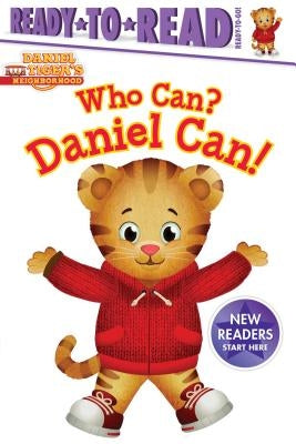 Who Can? Daniel Can!: Ready-To-Read Ready-To-Go! by Testa, Maggie