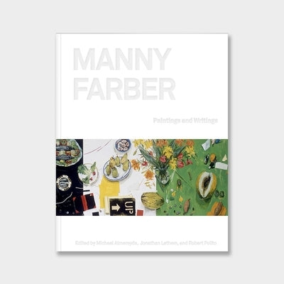 Manny Farber: Paintings & Writings by Almereyda