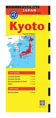 Kyoto Travel Map Fourth Edition by Periplus Editors