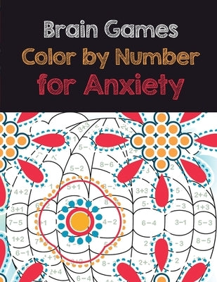 Brain Games Color by Number for Anxiety: Adult Coloring Book by Number for Anxiety Relief, Scripture Coloring Book for Adults & Teens Beginners, Books by Studio, Rns Coloring