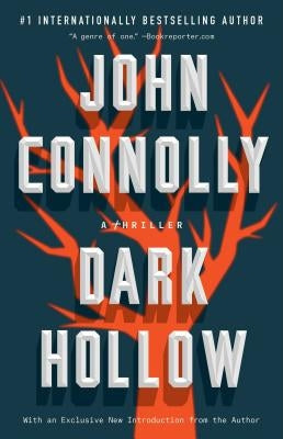 Dark Hollow: A Charlie Parker Thriller by Connolly, John