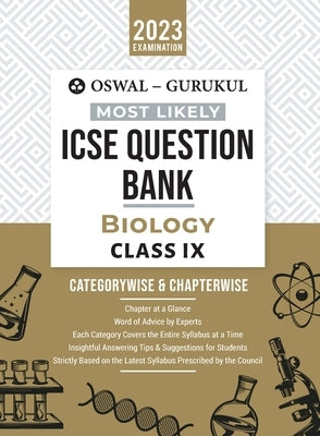 Oswal - Gurukul Biology Most Likely Question Bank: ICSE Class 9 For 2023 Exam by Oswal