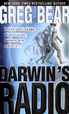 Darwin's Radio by Bear, Greg
