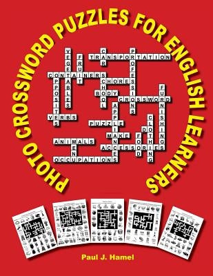 Photo Crossword Puzzles for English Learners by Hamel, Paul J.