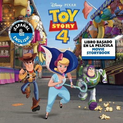 Disney/Pixar Toy Story 4: Movie Storybook / Libro Basado En La Película (English-Spanish) by Disney Storybook Art Team
